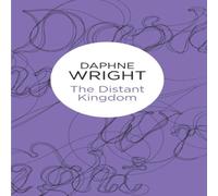 Daphne Wright The Distant Kingdom Paperback Book Daphne Wright Multicolor