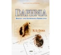 DAPHNIA BIOLOGY AND MATHEMATICS PERSPE: Biology & Mathematics Perspectives (Animal Science, Issues and Professions)