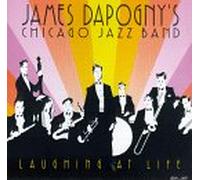 Dapogny, James Chicago Jazz Ban - Laughing at Life