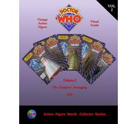 Dapol's Doctor Who Action Figure Guide: Volume 2