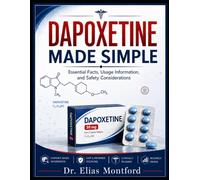 DAPOXETINE MADE SIMPLE