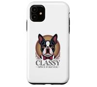 Dapper Boston Terrier, Classy Since Forever Case for iPhone 11