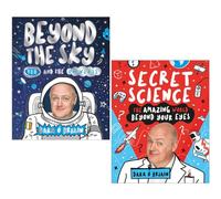 Dara Ó Briain 2 Books Collection Set (Beyond the Sky You and the Universe & Secret Science The Amazing World Beyond Your Eyes)