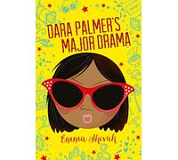 Dara Palmer's Major Drama: a reissue of a warm and funny tale for girls from the acclaimed author of Dream On, Amber