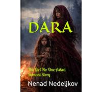 DARA: The Girl No One Asked Romani Story