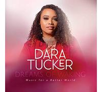 Dara Tucker - Dreams Of Waking: Music For A Better World - CD (US Import)