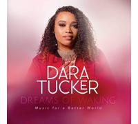 Dara Tucker - Dreams Of Waking: Music For A Better World - CD (US Import)