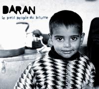 Daran - Le Petit Peuple du Bitume