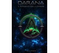 DARANA: Il Ritorno della Stirpe