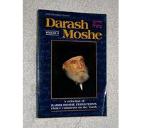 Darash Moshe II: A Selection of Rabbi Moshe Feinstein's Choice Comments on Torah
