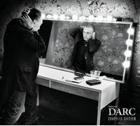 Darc, Daniel - Chapelle Sixteen -Digi-