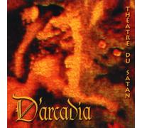 D'Arcadia - Theatre du Satan