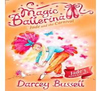 Darcey Bussell Jade & the Carnival Paperback Book Darcey Bussell Multicolor