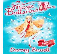 Darcey Bussell Jade & the Silver Flute Paperback Book Darcey Bussell Multicolor