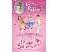 Darcey Bussell’s World of Magic Ballerina