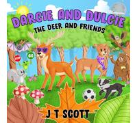 Darcie and Dulcie the Deer and Friends (Bumper and Friends)