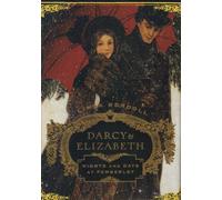 Darcy & Elizabeth Nights and Days At Pemberley