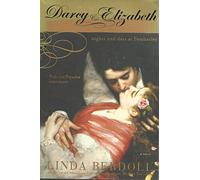 Darcy & Elizabeth: Nights and Days at Pemberley (Pride & Prejudice Continues)