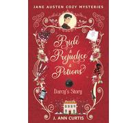 Darcy's Story: Pride & Prejudice & Potions
