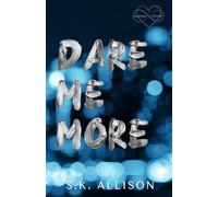 Dare Me More: A Brother's Best Friend Romance (Players to Lovers)