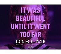 Dare Me, Season 1