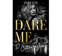 Dare Me To Crave You: Close to the Edge / Pleasure Payback / Enemies with Benefits