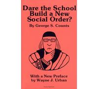 Dare the School Build a New Social Order? (Arcturus Paperbacks; AB 143)