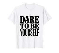 Dare to Be Yourself Value Graphic T-Shirt