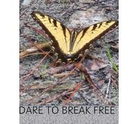 Dare to Break Free journal