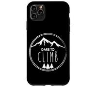 Dare To Climb Inspiring Mountain Adventure Case for iPhone 11 Pro Max