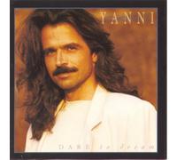 Dare To Dream by Yanni (2008-04-29)