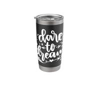 Dare to Dream Stainless Steel Insulated Tumbler