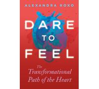 Dare to Feel