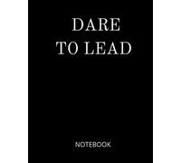 Dare To Lead: Notebook Black Cover