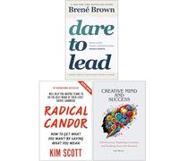 Dare to Lead, Radical Candor & Creative Mind And Success 3 Books Collection Set