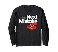 Dare to Risk: 'Your Next Mistake' Graphic Red Lips Flirt Long Sleeve T-Shirt