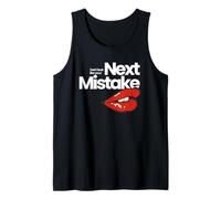 Dare to Risk: 'Your Next Mistake' Graphic Red Lips Flirt Tank Top