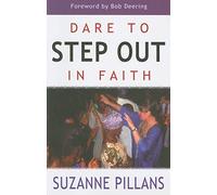 Dare to Step Out in Faith