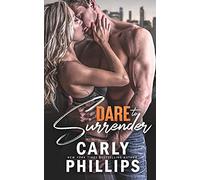 Dare to Surrender: 1 (The New York Dares)