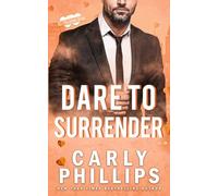Dare to Surrender: 1 (The New York Dares)