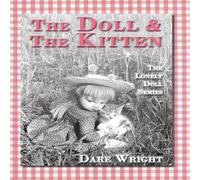 Dare Wright The Doll & The Kitten: The Lonely Doll Series Hardcover Book Dare Wright Multicolor