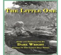 Dare Wright The Little One Hardcover Book Dare Wright Multicolor
