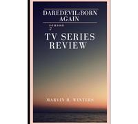 Daredevil: Born Again Season 2 TV Series Review: Inside the Gritty Return of Hell’s Kitchen’s Greatest Hero