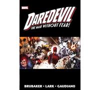 Daredevil by Brubaker & Lark Omnibus Vol. 2 (New Printing 2): The Man Without Fear (Daredevil Omnibus)