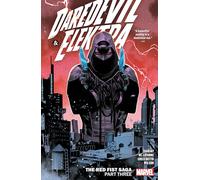 Daredevil & Elektra by Chip Zdarsky Vol. 3: The First Red Saga Part Three