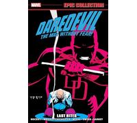 Daredevil Epic Collection: Last Rites