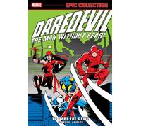 Daredevil Epic Collection: To Dare The Devil