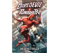 Daredevil/Punisher: The Devil's Trigger