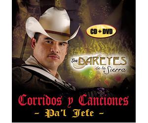 Dareyes De La Sierra - Corridos Y Canciones Pal Jefe (W/Dvd)