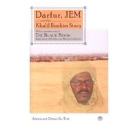 Darfur, JEM and the Khalil Ibrahim Story